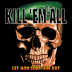 Kill 'em all.